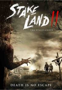 Stake Land II - The Stakelander