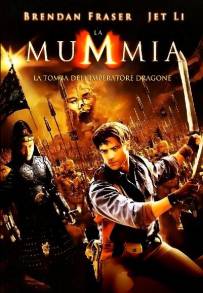 La mummia 3 - La tomba dell'Imperatore Dragone