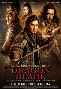 La battaglia degli imperi - Dragon Blade