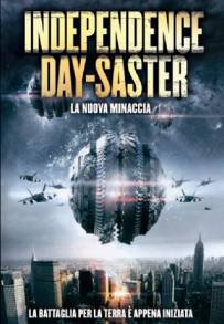 Independence Daysaster - La nuova minaccia