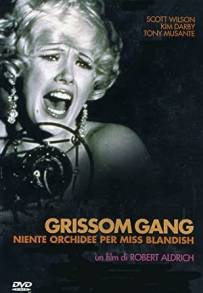 Grissom gang - niente orchidee per miss Blandish