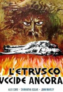 L'etrusco uccide ancora