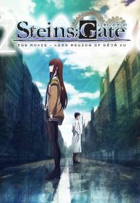 Steins;Gate: The Movie - Load Region of Deja Vu