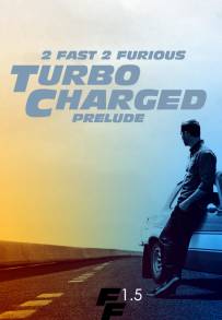 Turbo Charged Prelude to 2 Fast 2 Furious