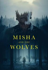 Misha and the Wolves