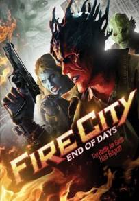 Fire City: End of Days