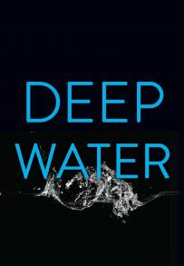 Deep Water