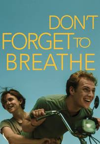 Don't Forget to Breathe