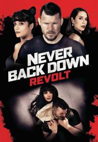 Never Back Down 4 - La rivolta