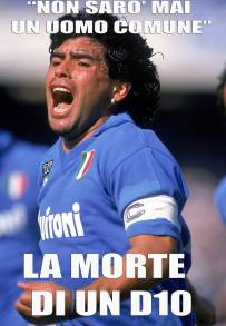 Maradona - La morte di un D10