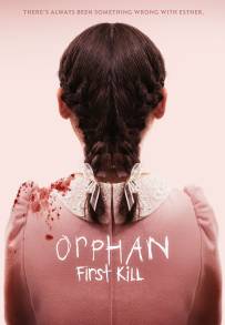 Orphan - First Kill