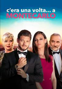 C'era una volta... a Montecarlo