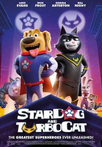 StarDog e TurboCat - Due super amici