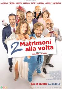 2 Matrimoni alla volta