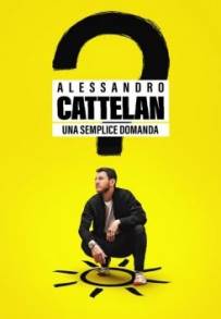 Alessandro Cattelan: una semplice domanda