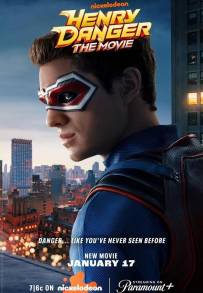 Henry Danger - Il Film