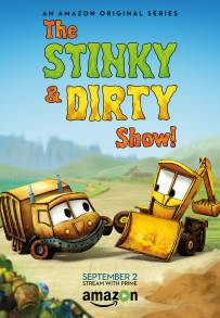 The Stinky & Dirty Show