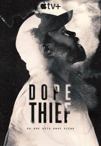 Dope Thief